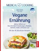 Medical Cooking: Vegane Ernährung