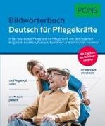 PONS Bildwörterbuch Deutsch für Pflegekräfte