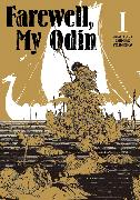 Farewell My Odin Vol.1