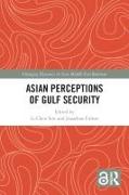 Asian Perceptions of Gulf Security