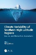 Climate Variability of Southern High Latitude Regions