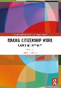 Making Citizenship Work