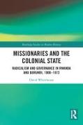 Missionaries and the Colonial State