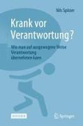 Krank vor Verantwortung?