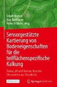 Sensorgestützte Kartierung von Bodeneigenschaften für die teilflächenspezifische Kalkung