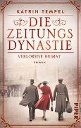 Die Zeitungsdynastie – Verlorene Heimat