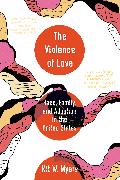 The Violence of Love