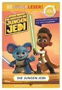 SUPERLESER! Star Wars™ Die Abenteuer der jungen Jedi - Die jungen Jedi