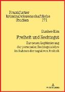 Freiheit und Rechtsgut