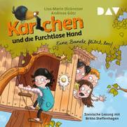 Karlchen und die Furchtlose Hand – Teil 1: Eine Bande flitzt los!