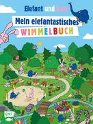 Die Sendung mit dem Elefanten - Mein elefantastisches Wimmelbuch