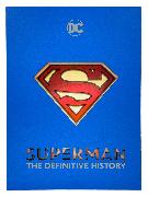 Superman: The Definitive History