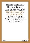 Wie die Europäer arbeiten wollen