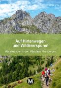 Auf HIrtenwegen und Wildererspuren