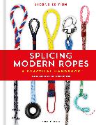 Splicing Modern Ropes 2nd edition