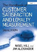 The Handbook of Customer Satisfaction and Loyalty Measurement