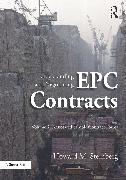 Understanding and Negotiating EPC Contracts, Volume 2