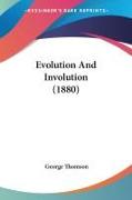 Evolution And Involution (1880)