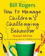 How to Manage Children's Challenging Behaviour