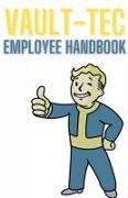 Fallout Valt-tec Employee Handbook