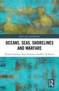 Oceans, Seas, Shorelines and Warfare