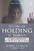 The Art of Holding in Therapy