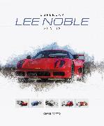 Lee Noble – Supercar Genius