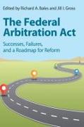 The Federal Arbitration Act