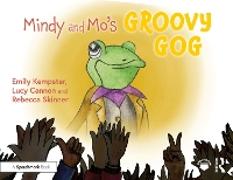 Mindy and Mo’s Groovy Gog