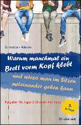 Warum manchmal ein Brett vorm Kopf klebt und wieso man im Sitzen miteinander gehen kann