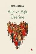 Aile ve Ask Üzerine