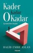 Kader Kadar 0 Kadar - Icindeki Beni Kesfet