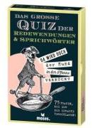 Das grosse Quiz der Redewendungen & Sprichwörter