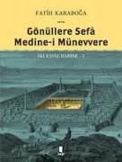 Gönüllere Sefa Medine-i Münevvere - Iki Essiz Hazine 2 Ciltli