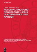 Kolonialismus und Neokolonialismus in Nordafrika und Nahost