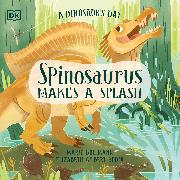 A Dinosaur's Day: Spinosaurus Makes a Splash