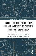 Intelligence Practices in High-Trust Societies