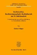 Rechtskultur, Rechtswissenschaft, Rechtsberufe im 19. Jahrhundert