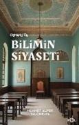 Osmanlida Bilimin Siyaseti