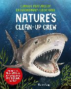 Curious Features of Extraordinary Creatures: Clean-Up Crew