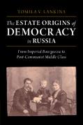 The Estate Origins of Democracy in Russia