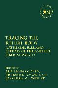 Tracing the Ritual Body