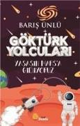 Göktürk Yolculari Yasasin Marsa Gidiyoruz