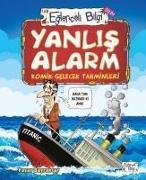 Yanlis Alarm - Komik Gelecek Tahminleri