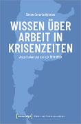 Wissen über Arbeit in Krisenzeiten