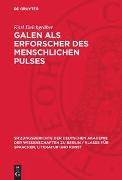 Galen als Erforscher des menschlichen Pulses