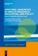 Applying Linguistics in Health Research, Education, and Policy