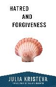 Hatred and Forgiveness