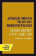 Japanese Foreign Policy and Domestic Politics