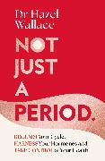 Not Just a Period